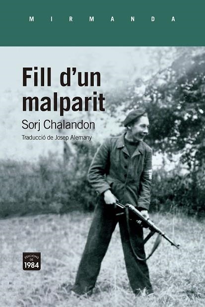 FILL D'UN MALPARIT | 9788418858581 | CHALANDON, SORJ | Llibreria Online de Banyoles | Comprar llibres en català i castellà online