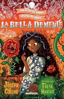 LA BELLA DEMENTE | 9788412669763 | COELHO, JOSEPH/HARTAS, FREYA | Llibreria Online de Banyoles | Comprar llibres en català i castellà online