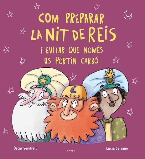 COM PREPARAR LA NIT DE REIS I EVITAR QUE NOMÉS US PORTIN CARBÓ | 9788447951222 | VENDRELL CORRONS, OSCAR | Llibreria Online de Banyoles | Comprar llibres en català i castellà online