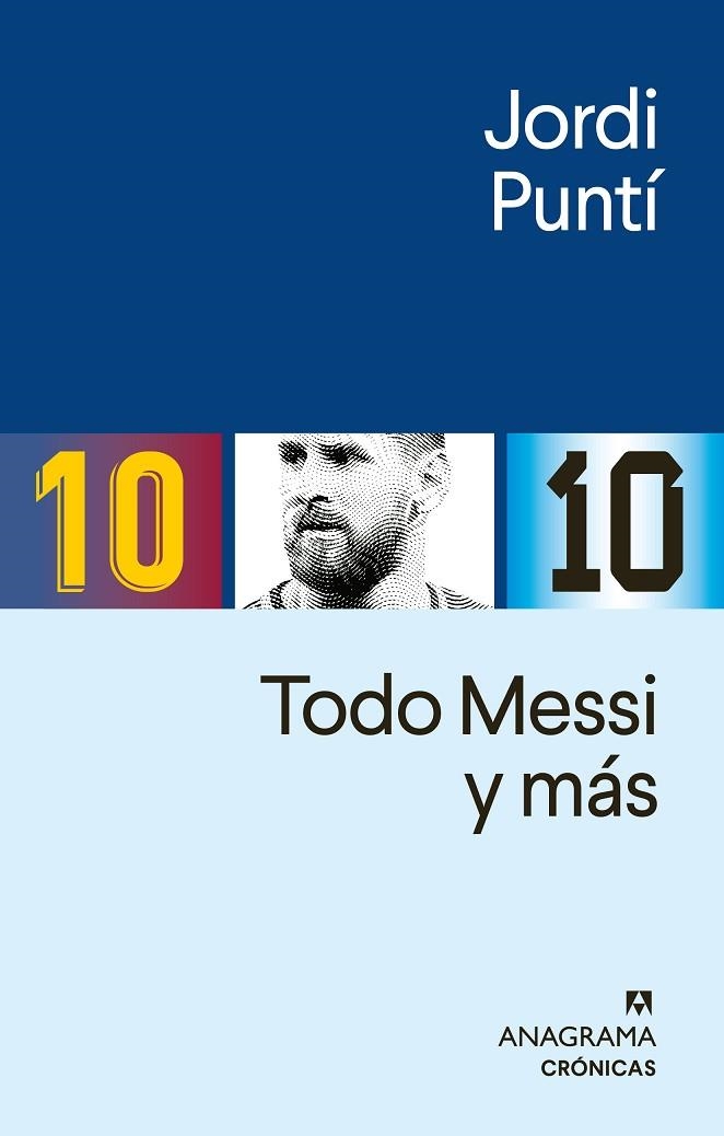 TODO MESSI Y MÁS | 9788433921093 | PUNTÍ, JORDI | Llibreria Online de Banyoles | Comprar llibres en català i castellà online