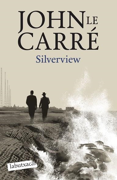 SILVERVIEW | 9788419107824 | LE CARRÉ, JOHN | Llibreria L'Altell - Llibreria Online de Banyoles | Comprar llibres en català i castellà online - Llibreria de Girona