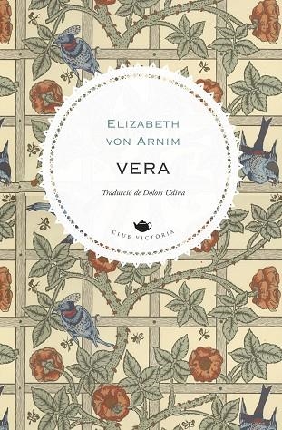 VERA | 9788419474353 | VON ARNIM, ELIZABETH | Llibreria L'Altell - Llibreria Online de Banyoles | Comprar llibres en català i castellà online - Llibreria de Girona