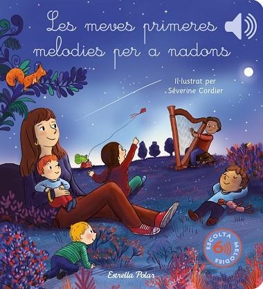 LES MEVES PRIMERES MELODIES PER A NADONS | 9788413895871 | CORDIER, SÉVERINE | Llibreria Online de Banyoles | Comprar llibres en català i castellà online