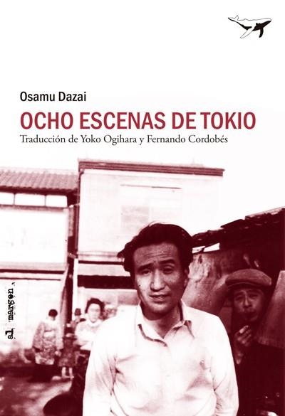 OCHO ESCENAS DE TOKIO | 9788493907624 | DAZAI, OSAMU | Llibreria L'Altell - Llibreria Online de Banyoles | Comprar llibres en català i castellà online - Llibreria de Girona