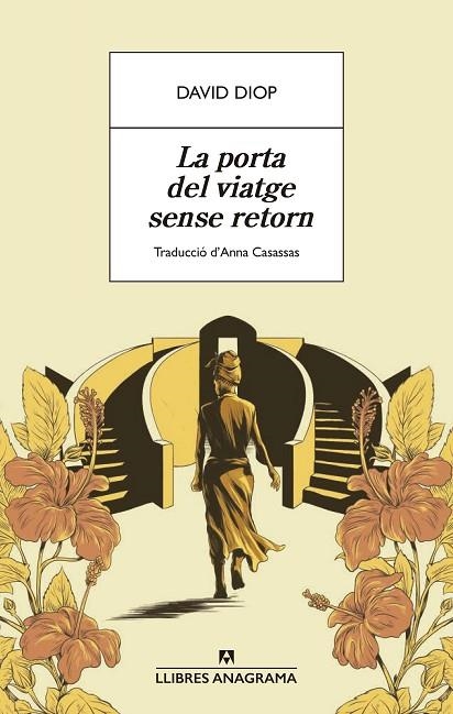 LA PORTA DEL VIATGE SENSE RETORN | 9788433913326 | DIOP, DAVID | Llibreria Online de Banyoles | Comprar llibres en català i castellà online