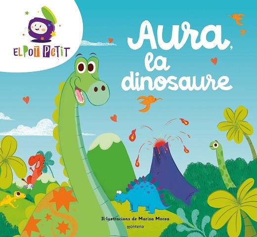 AURA LA DINOSAURE | 9788419650047 | EL POT PETIT | Llibreria Online de Banyoles | Comprar llibres en català i castellà online