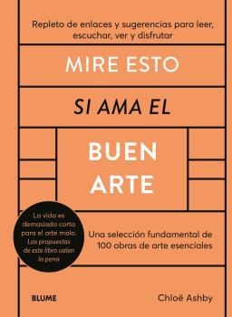 MIRE ESTO SI AMA EL BUEN ARTE | 9788419785176 | ASHBY, CHLOË | Llibreria Online de Banyoles | Comprar llibres en català i castellà online