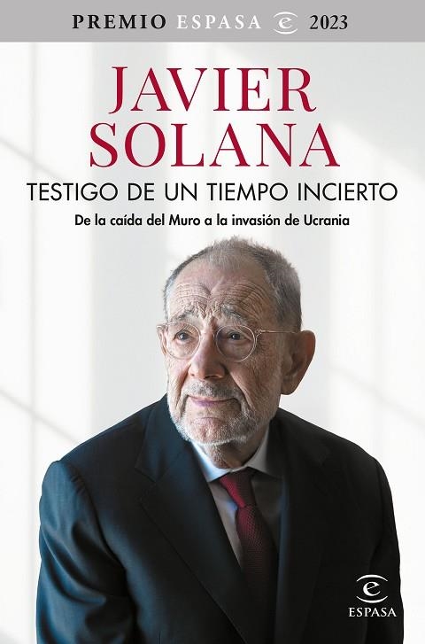 TESTIGO DE UN TIEMPO INCIERTO | 9788467070774 | SOLANA, JAVIER | Llibreria Online de Banyoles | Comprar llibres en català i castellà online