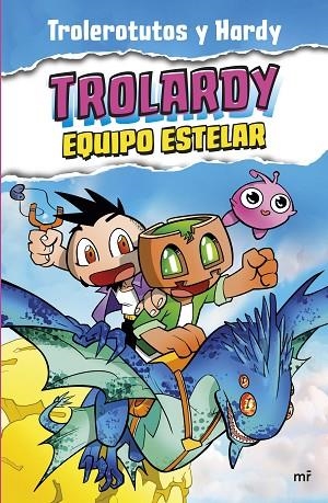 TROLARDY 5. EQUIPO ESTELAR | 9788427051447 | TROLEROTUTOS Y HARDY | Llibreria Online de Banyoles | Comprar llibres en català i castellà online