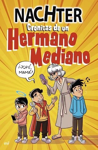 CRÓNICAS DE UN HERMANO MEDIANO | 9788427051478 | NACHTER | Llibreria L'Altell - Llibreria Online de Banyoles | Comprar llibres en català i castellà online - Llibreria de Girona