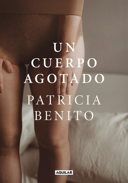 UN CUERPO AGOTADO | 9788403523890 | BENITO, PATRICIA | Llibreria L'Altell - Llibreria Online de Banyoles | Comprar llibres en català i castellà online - Llibreria de Girona