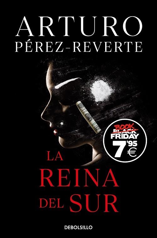 LA REINA DEL SUR (EDICIÓN BLACK FRIDAY) | 9788466363426 | PÉREZ-REVERTE, ARTURO | Llibreria Online de Banyoles | Comprar llibres en català i castellà online