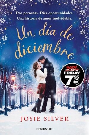 UN DÍA DE DICIEMBRE (EDICIÓN BLACK FRIDAY) | 9788466359597 | SILVER, JOSIE | Llibreria Online de Banyoles | Comprar llibres en català i castellà online