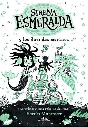 SIRENA ESMERALDA Y LOS DUENDES MARINOS (LA SIRENA ESMERALDA 2) | 9788419507112 | MUNCASTER, HARRIET | Llibreria L'Altell - Llibreria Online de Banyoles | Comprar llibres en català i castellà online - Llibreria de Girona