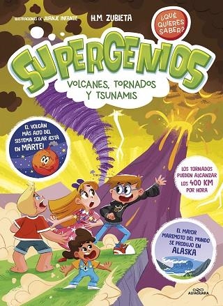 SUPERGENIOS: VOLCANES, TORNADOS Y TSUNAMIS | 9788419507587 | M. ZUBIETA, H. | Llibreria Online de Banyoles | Comprar llibres en català i castellà online