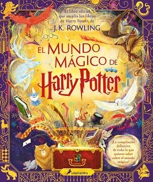 EL MUNDO MÁGICO DE HARRY POTTER (HARRY POTTER) | 9788419275448 | ROWLING, J.K. | Llibreria Online de Banyoles | Comprar llibres en català i castellà online