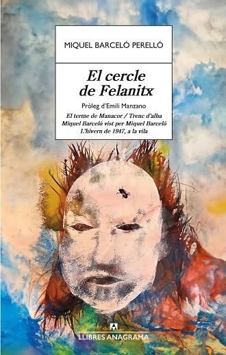 EL CERCLE DE FELANITX | 9788433906236 | BARCELÓ PERELLÓ, MIQUEL | Llibreria Online de Banyoles | Comprar llibres en català i castellà online