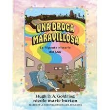 UNA DROGA MILAGROSA | 9788412612639 | GOLDRING, HUGH/BURTON, NICOLE | Llibreria Online de Banyoles | Comprar llibres en català i castellà online