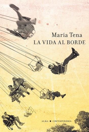 LA VIDA AL BORDE | 9788411780278 | TENA, MARÍA | Llibreria Online de Banyoles | Comprar llibres en català i castellà online