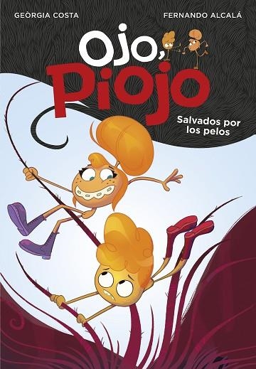 SALVADOS POR LOS PELOS | 9788417671556 | ALCALÁ, FERNANDO/COSTA, GEÒRGIA | Llibreria Online de Banyoles | Comprar llibres en català i castellà online