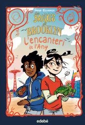 LES BRUIXES DE BROOKLYN: L’ENCANTERI DE L’ANY | 9788468362557 | SOPHIE ESCABASSE | Llibreria Online de Banyoles | Comprar llibres en català i castellà online