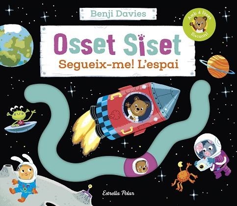 OSSET SISET. SEGUEIX-ME! L'ESPAI | 9788413894454 | DAVIES, BENJI | Llibreria Online de Banyoles | Comprar llibres en català i castellà online