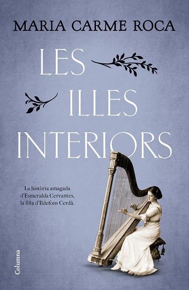 LES ILLES INTERIORS | 9788466431248 | ROCA COSTA, MARIA CARME | Llibreria Online de Banyoles | Comprar llibres en català i castellà online