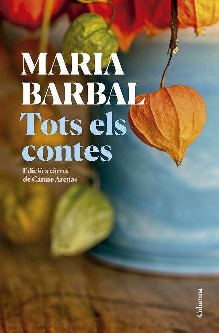 TOTS ELS CONTES | 9788466431231 | BARBAL FARRÉ, MARIA | Llibreria Online de Banyoles | Comprar llibres en català i castellà online