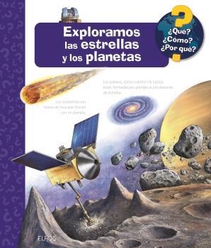 ¿QUÉ?... EXPLORAMOS LAS ESTRELLAS Y LOS PLANETAS | 9788419785633 | ERNE, ANDREA | Llibreria Online de Banyoles | Comprar llibres en català i castellà online