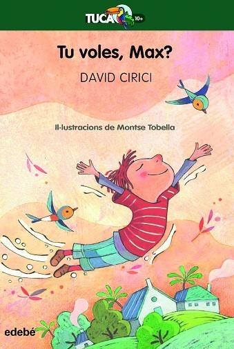 TU VOLES, MAX? | 9788468363929 | CIRICI ALOMAR, DAVID | Llibreria Online de Banyoles | Comprar llibres en català i castellà online