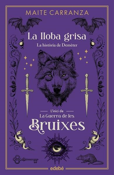 LLOBA GRISA, LA | 9788468358581 | CARRANZA I GIL DOLZ DEL CASTELLAR, MAITE | Llibreria Online de Banyoles | Comprar llibres en català i castellà online