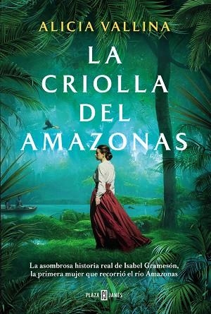 LA CRIOLLA DEL AMAZONAS | 9788401030512 | VALLINA, ALICIA | Llibreria Online de Banyoles | Comprar llibres en català i castellà online