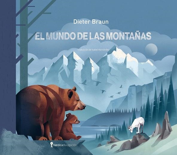 EL MUNDO DE LAS MONTAÑAS | 9788419735553 | BRAUN, DIETER | Llibreria Online de Banyoles | Comprar llibres en català i castellà online