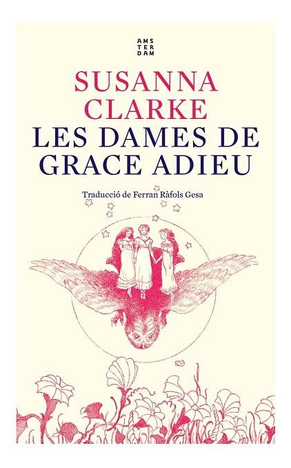 LES DAMES DE GRACE ADIEU | 9788417918934 | CLARKE, SUSANNA | Llibreria L'Altell - Llibreria Online de Banyoles | Comprar llibres en català i castellà online - Llibreria de Girona