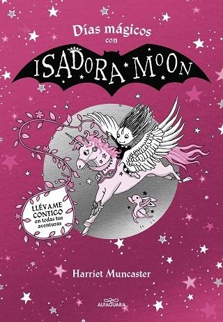 DÍAS MÁGICOS CON ISADORA MOON | 9788419507433 | MUNCASTER, HARRIET | Llibreria L'Altell - Llibreria Online de Banyoles | Comprar llibres en català i castellà online - Llibreria de Girona