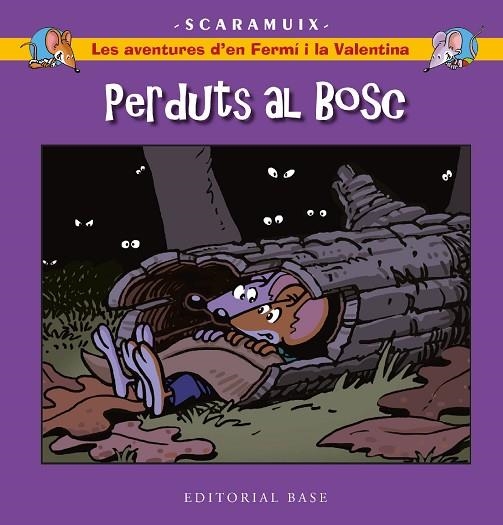 LES AVENTURES D'EN FERMÍ I LA VALENTINA 6. PERDUTS AL BOSC | 9788419007858 | ROMANI BONFILL, JOAN | Llibreria Online de Banyoles | Comprar llibres en català i castellà online