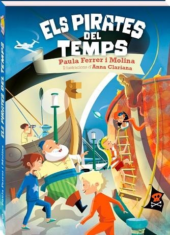 PIRATES DEL TEMPS, ELS | 9788418762994 | FERRER I MOLINA, PAULA | Llibreria L'Altell - Llibreria Online de Banyoles | Comprar llibres en català i castellà online - Llibreria de Girona