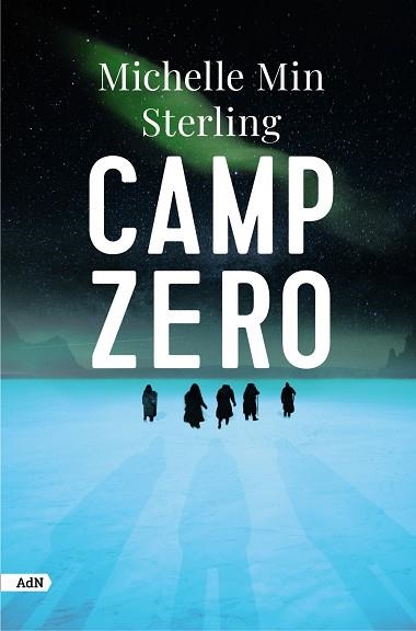 CAMP ZERO | 9788411484237 | STERLING, MICHELLE MIN | Llibreria Online de Banyoles | Comprar llibres en català i castellà online