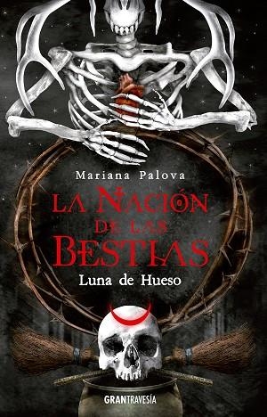 NACIÓN DE LAS BESTIAS. LUNA DE HUESO, LA | 9788412669770 | PALOVA, MARIANA | Llibreria Online de Banyoles | Comprar llibres en català i castellà online