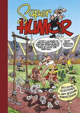 RÍO 2016 | ¡ELECCIONES! | ¡EL CAPO SE ESCAPA! (SÚPER HUMOR MORTADELO 61) | 9788402425782 | IBÁÑEZ, FRANCISCO | Llibreria Online de Banyoles | Comprar llibres en català i castellà online