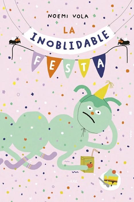 INOBLIDABLE FESTA, LA | 9788416427628 | VOLA, NOEMÍ | Llibreria Online de Banyoles | Comprar llibres en català i castellà online