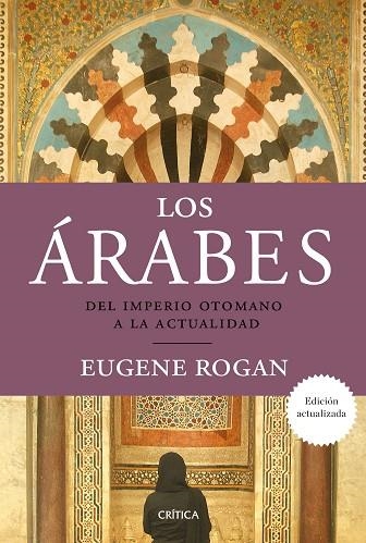 LOS ÁRABES | 9788417067700 | ROGAN, EUGENE | Llibreria Online de Banyoles | Comprar llibres en català i castellà online