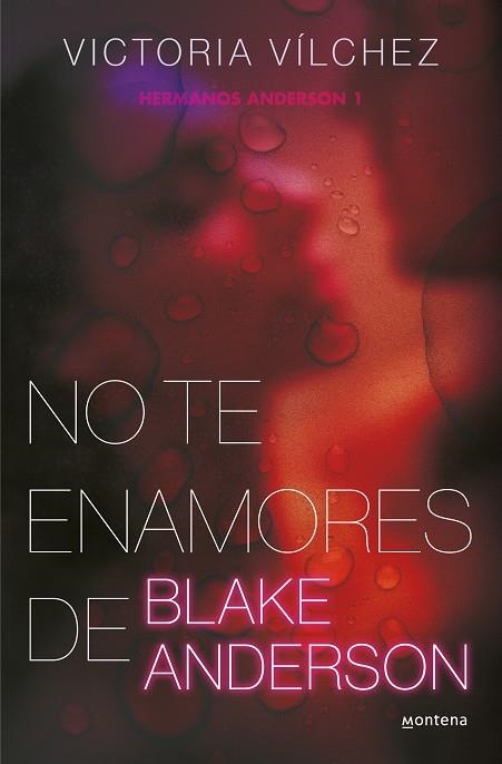 NO TE ENAMORES DE BLAKE ANDERSON (HERMANOS ANDERSON 1) | 9788419421791 | VILCHEZ, VICTORIA | Llibreria Online de Banyoles | Comprar llibres en català i castellà online