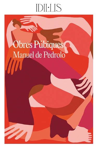 OBRES PÚBIQUES | 9788412676655 | DE PEDROLO, MANUEL | Llibreria L'Altell - Llibreria Online de Banyoles | Comprar llibres en català i castellà online - Llibreria de Girona