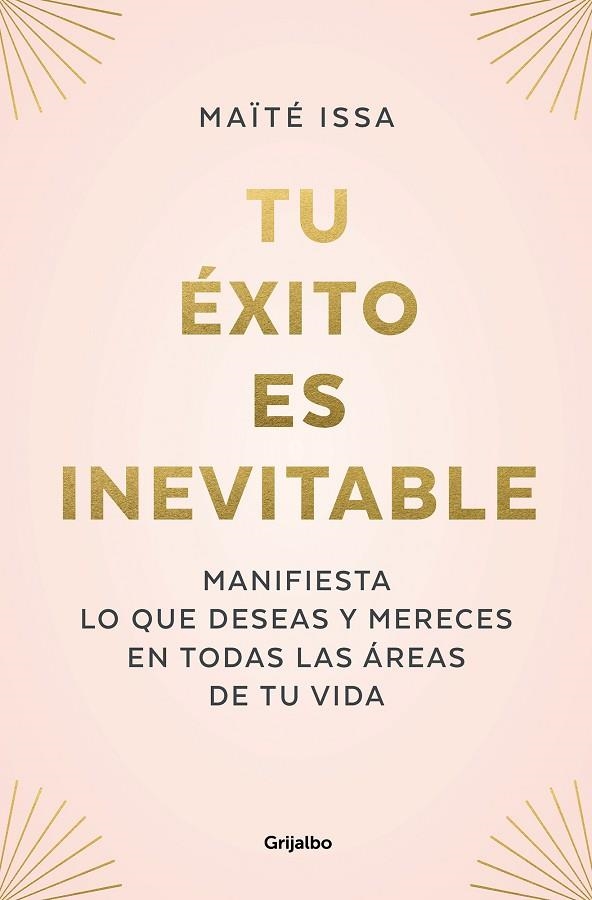 TU ÉXITO ES INEVITABLE | 9788425362378 | ISSA, MAÏTÉ | Llibreria Online de Banyoles | Comprar llibres en català i castellà online