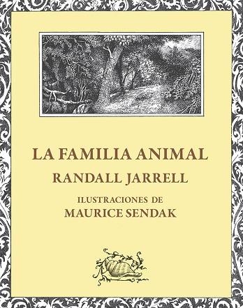 LA FAMILIA ANIMAL | 9788412753653 | RANDALL JARREL | Llibreria L'Altell - Llibreria Online de Banyoles | Comprar llibres en català i castellà online - Llibreria de Girona