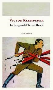 LLENGUA DEL TERCER REICH, LA | 9788419563286 | KLEMPERER, VICTOR | Llibreria Online de Banyoles | Comprar llibres en català i castellà online