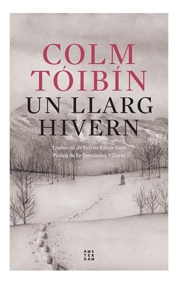 LLARG HIVERN, UN | 9788419960054 | TÓIBÍN, COLM | Llibreria L'Altell - Llibreria Online de Banyoles | Comprar llibres en català i castellà online - Llibreria de Girona