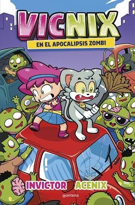 VICNIX EN EL APOCALIPSIS ZOMBI | 9788419746528 | ACENIX/INVICTOR | Llibreria Online de Banyoles | Comprar llibres en català i castellà online