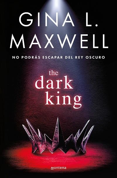 DARK KING, THE | 9788419650283 | L. MAXWELL, GINA | Llibreria Online de Banyoles | Comprar llibres en català i castellà online